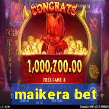 maikera bet